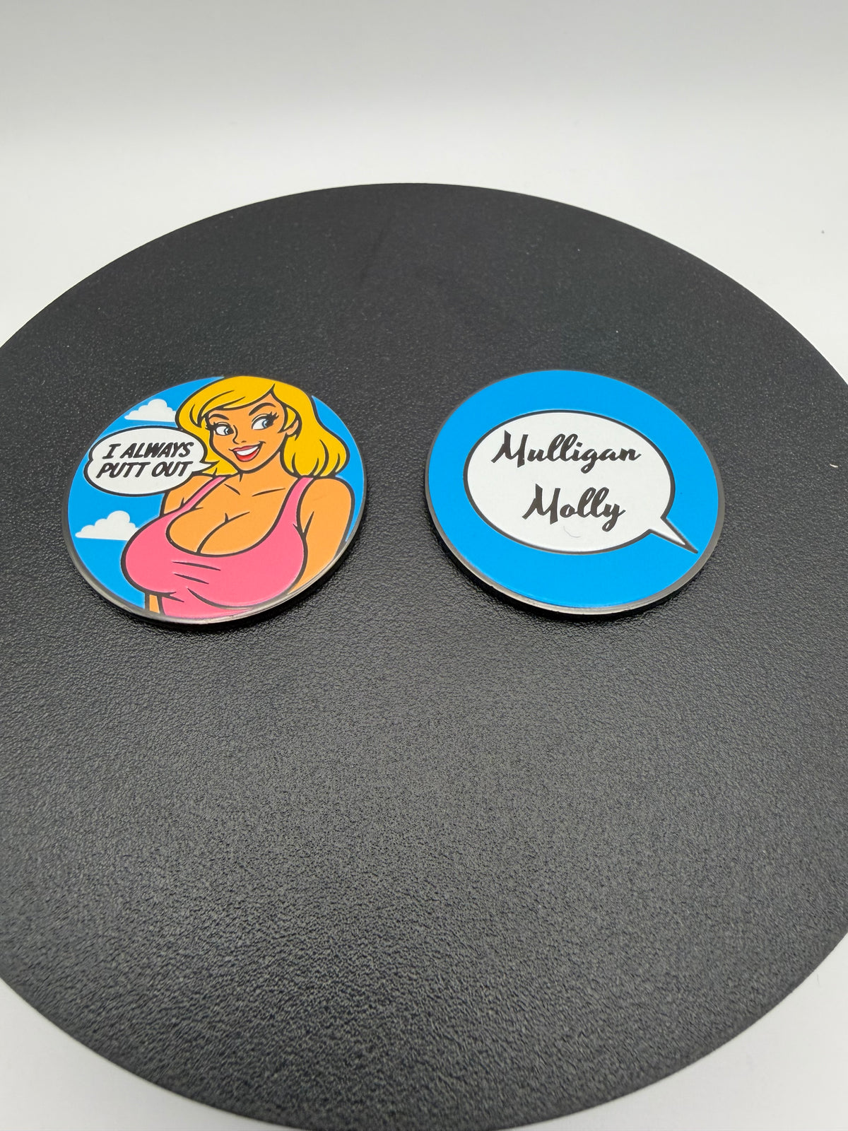 Mulligan Molly Enamel Ball Marker — "Always Putt Out" (Limited 1st Edition)