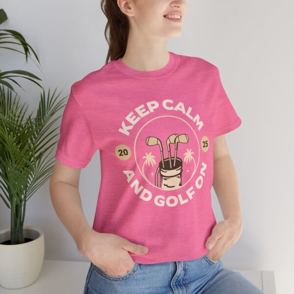 Keep Calm and Golf On Unisex Jersey Tee - Perfect for Golf Lovers - Image 33