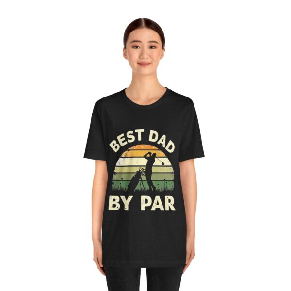 Best Dad By Par Golf Tee - Unisex Jersey Short Sleeve Shirt - Image 2