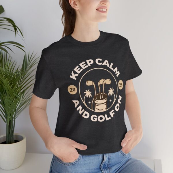Keep Calm and Golf On Unisex Jersey Tee - Perfect for Golf Lovers - Image 3