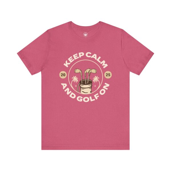 Keep Calm and Golf On Unisex Jersey Tee - Perfect for Golf Lovers - Image 41