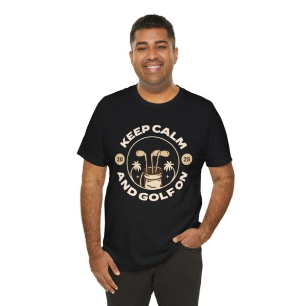 Keep Calm and Golf On Unisex Jersey Tee - Perfect for Golf Lovers - Image 14