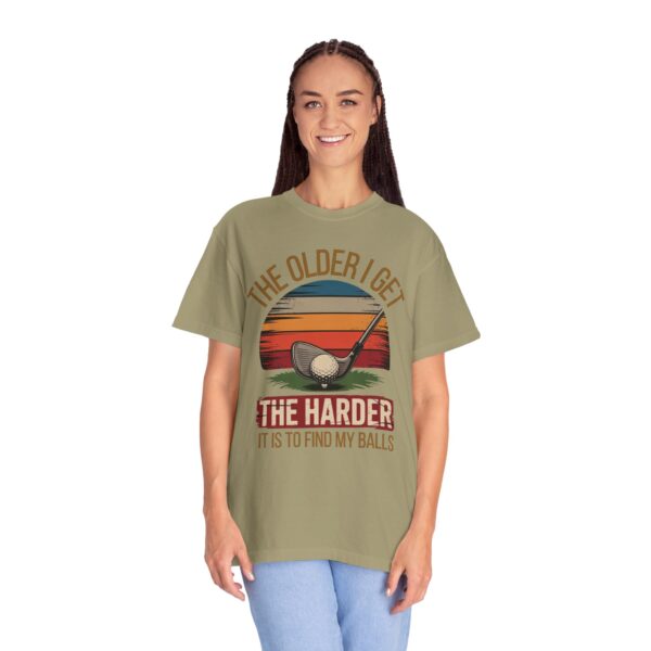 Funny Golf T-Shirt - The Older I Get, The Harder It Is to Find My Balls - Image 6