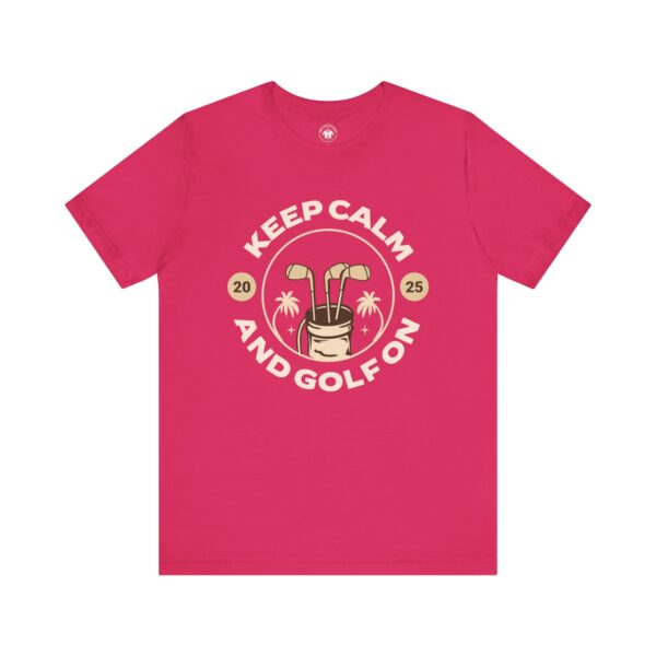Keep Calm and Golf On Unisex Jersey Tee - Perfect for Golf Lovers - Image 36