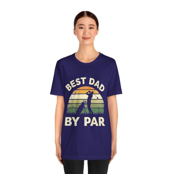 Best Dad By Par Golf Tee - Unisex Jersey Short Sleeve Shirt - Image 7