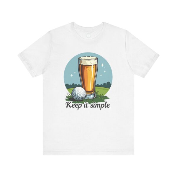 Keep It Simple Golf Beer Tee - Unisex Short Sleeve Shirt