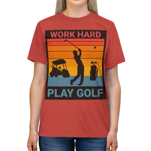 Work Hard Play Golf Unisex Triblend Tee - Perfect for Golf Lovers - Image 11