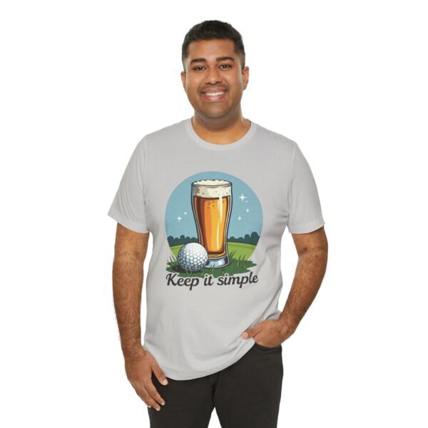 Keep It Simple Golf Beer Tee - Unisex Short Sleeve Shirt - Image 3