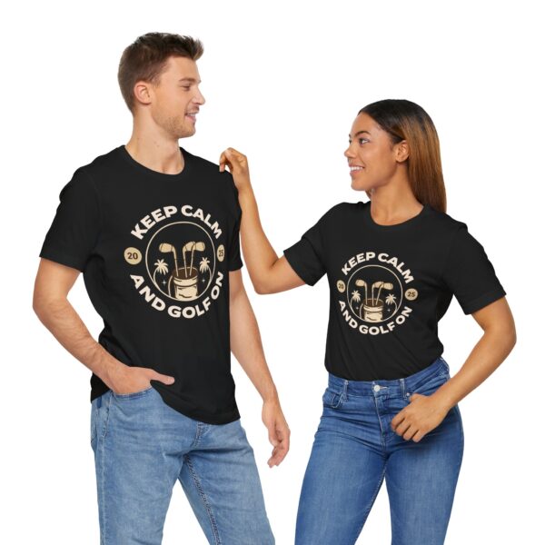 Keep Calm and Golf On Unisex Jersey Tee - Perfect for Golf Lovers - Image 12